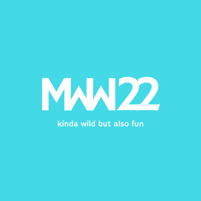MWW 22: Kinda Wild But Also Fun