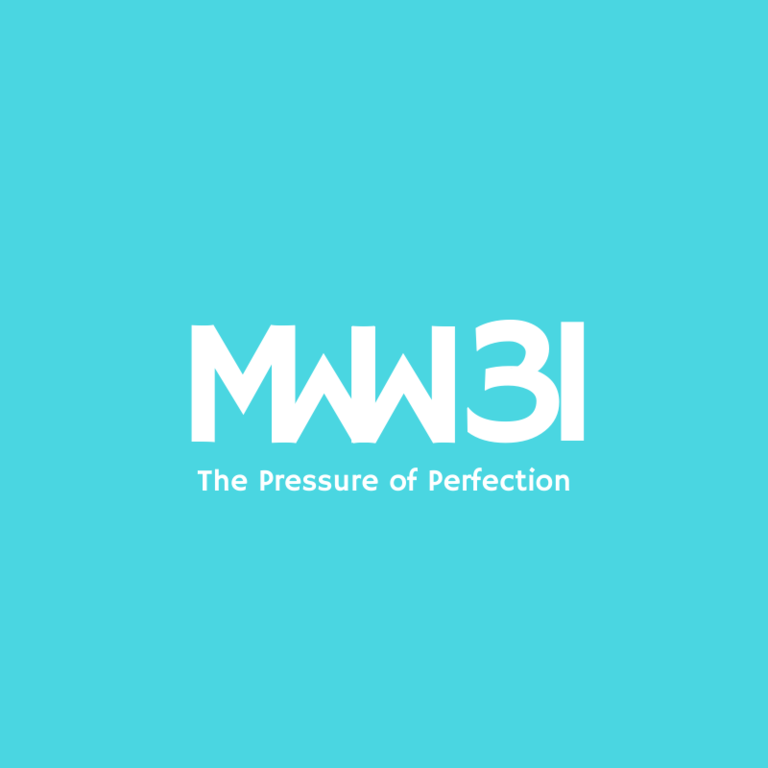 MWW 31: The Pressure of Perfection
